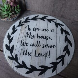 As for me & My house