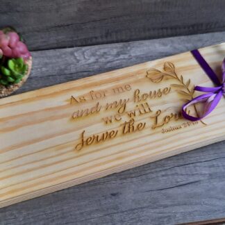As for me and my house serving board